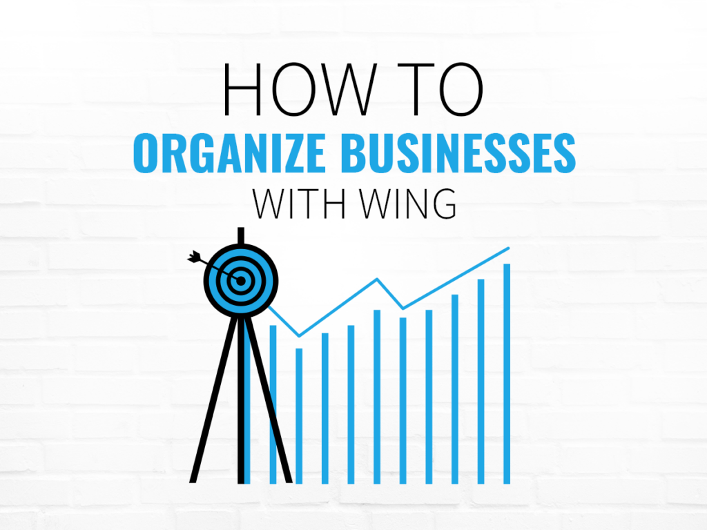 shows title - how to organize businesses with wing