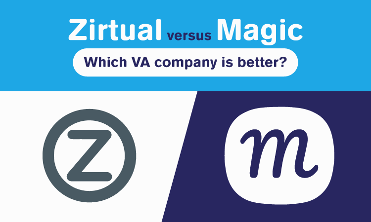 Should You Hire a Magic Virtual Assistant or a Zirtual VA?