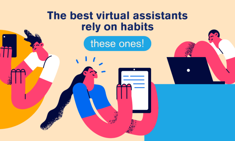 Here are Work Habits That the Best Virtual Assistants Have