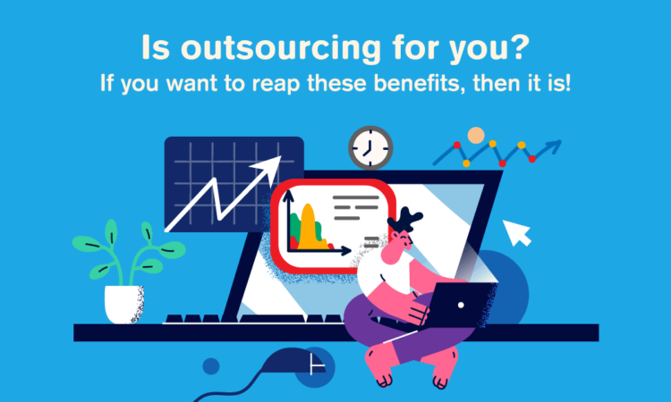 Here's Why Companies Outsource (And How It Helps Them Win)