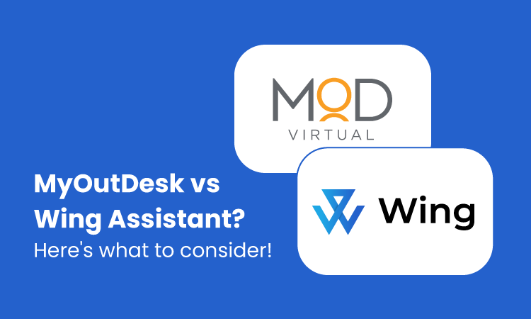 MyOutDesk vs Wing Assistant: Which Provider Is Best?