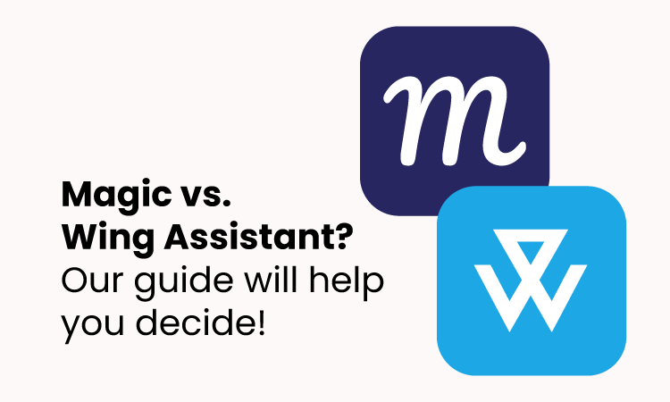 Magic Virtual Assistant vs Wing: What You Should Know