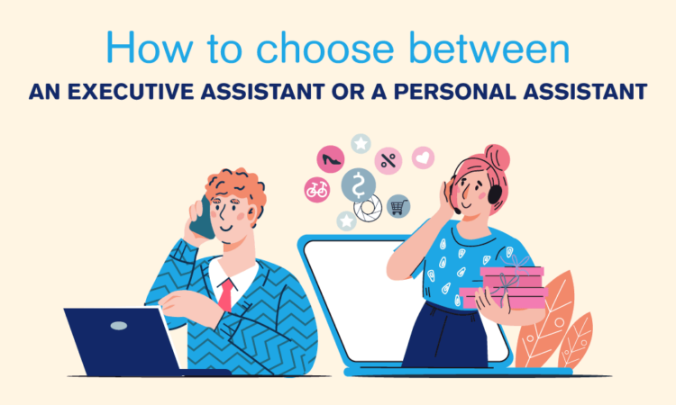 Executive Assistant vs Personal Assistant: Which One to Hire