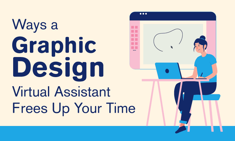 Is It Worth It to Hire a Graphic Design Virtual Assistant?