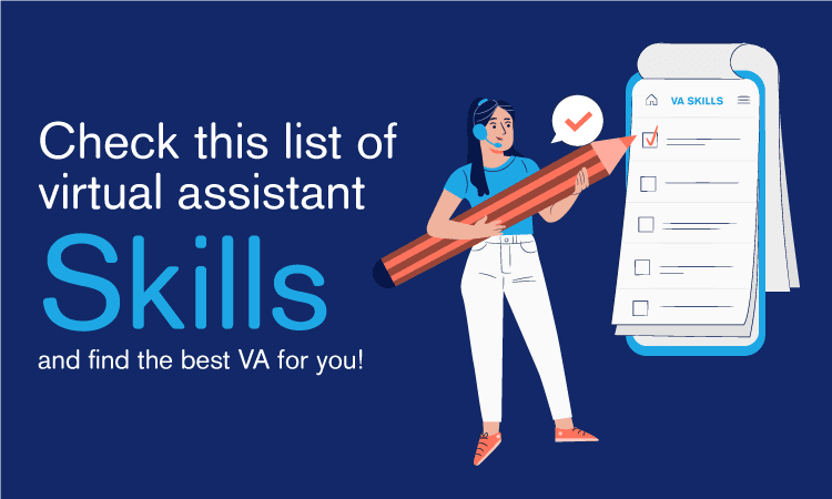 What Virtual Assistant Skills Should You Be Looking For 