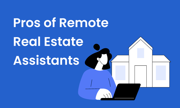 Why You Must Hire a Virtual Assistant for Real Estate Agents