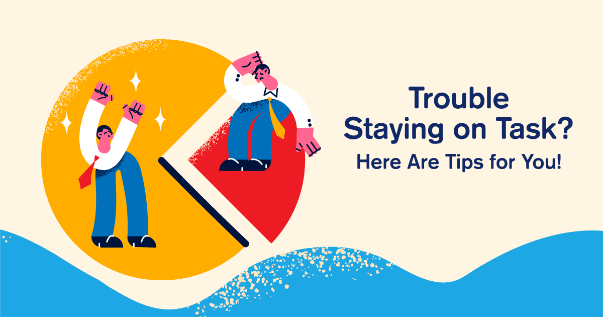 Trouble Focusing at Work? Here's 5 Tips for Staying On-Task! cover