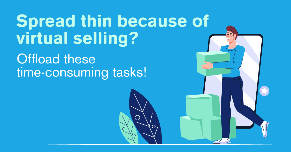7 Virtual Selling Tasks You Should Be Offloading Now Cover
