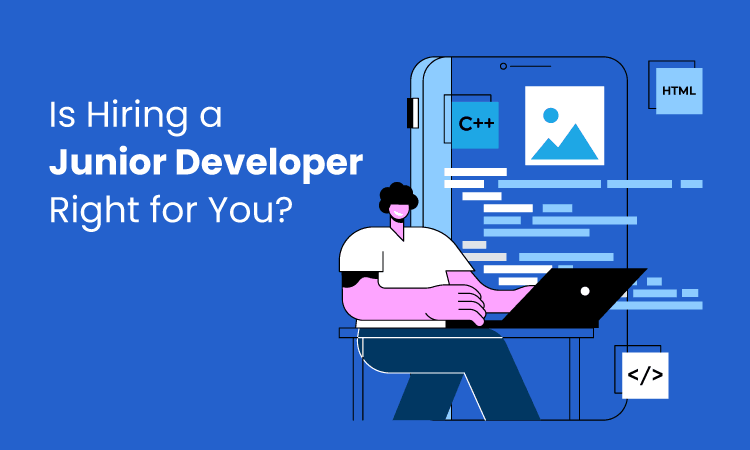 Why You Should Hire a Junior Developer cover