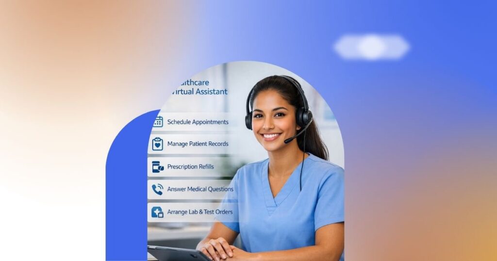 Medical Virtual Assistant Tasks: 20 High-Impact Responsibilities