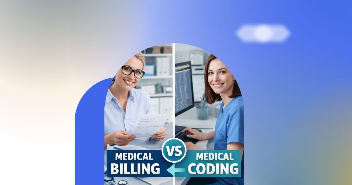 Medical Billing vs Medical Coding: Key Differences Explained